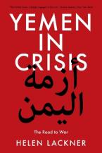 YEMEN IN CRISIS: THE ROAD TO WAR Paperback