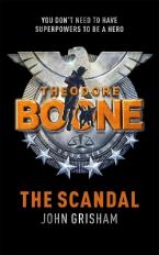 THEODORE BOONE: THE SCANDAL: THEODORE BOONE 6  Paperback