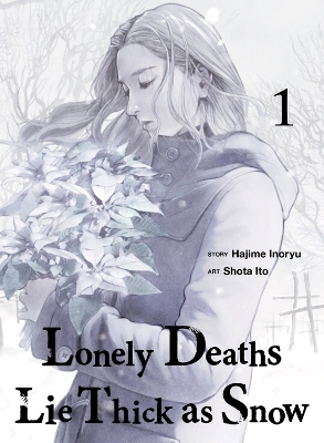 LONELY DEATHS LIE THICK AS SNOW 1    Paperback