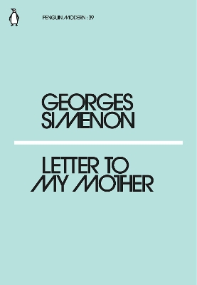 PENGUIN MODERN CLASSICS : LETTER TO MY MOTHER Paperback