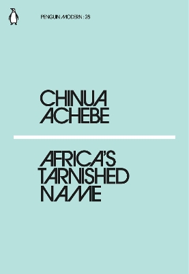 PENGUIN MODERN CLASSICS : AFRICA'S TARNISHED NAME Paperback