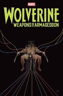 WOLVERINE: WEAPONS OF ARMAGEDDON    Paperback