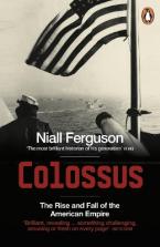COLOSSUS THE RISE AND FALL OF THE AMERICAN EMPIRE Paperback B FORMAT
