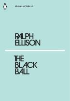 PENGUIN MODERN CLASSICS : THE BLACK BALL Paperback