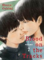 BLOOD ON THE TRACKS, VOLUME 7    Paperback