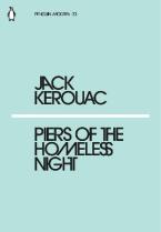 PENGUIN MODERN CLASSICS : PIERS OF THE HOMELESS NIGHT Paperback
