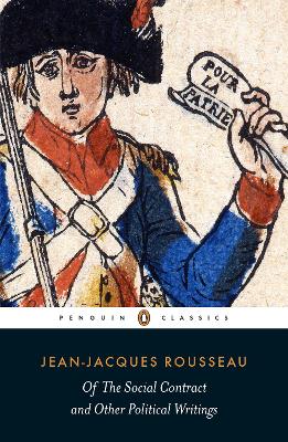 OF THE SOCIAL CONTRACT AND OTHER POLITICAL WRITINGS Paperback