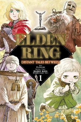ELDEN RING: DISTANT TALES BETWEEN, VOL. 1 TPB