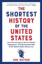 The Shortest History of the United States : From Revolutionary Roots to Global Superpower - The Rema Paperback