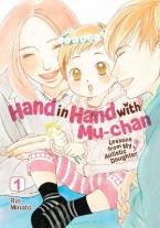 HAND IN HAND WITH MU-CHAN: LESSONS FROM MY AUTISTIC DAUGHTER, VOL. 1 TPB