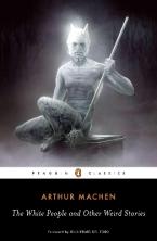THE WHITE PEOPLE AND OTHER WEIRD STORIES Paperback