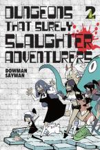 DUNGEONS THAT SURELY SLAUGHTER ADVENTURERS, VOL. 2 TPB