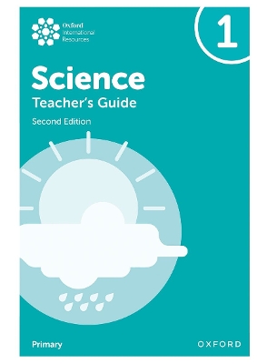 Oxford International Primary Science: Teacher's Guide 1 (Second Edition)