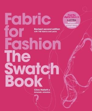 Fabric for Fashion : The Swatch Book Revised Second Edition
