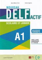 NOUVEAU DELF ACTIF A1 SCOLAIRE ET JUNIOR (+ LIVRE NUMERIQUE + ELI LINK APP)