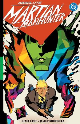 ABSOLUTE MARTIAN MANHUNTER VOL 1: MARTIAN VISION Paperback