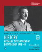 Secondary Pearson Edexcel International GCSE (9–1) History Development of Dictatorship: Germany 1918