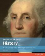 Pearson Edexcel GCSE 9-1 Edex GCSE Hist 9-1 Br Amer Student's Book
