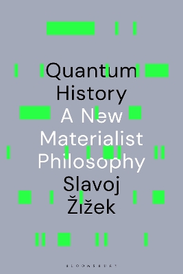 QUANTUM HISTORY: A NEW MATERIALIST PHILOSOPHY HC