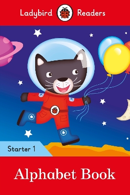 LADYBIRD READERS STARTER LEVEL 1 – ALPHABET BOOK (ELT GRADED READER)